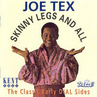 JOE TEX - SKINNY LEGS AND ALL - CD