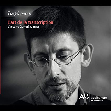 VINCENT GENVRIN - LART DE LA TRANSCRIPTION MUS - CD