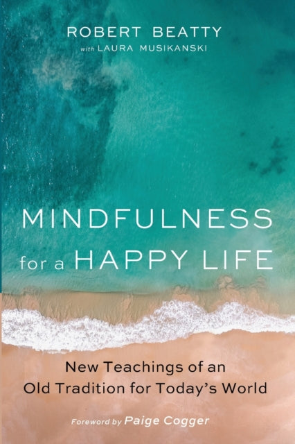 Beatty - Mindfulness for a Happy Life - New paperback or softback