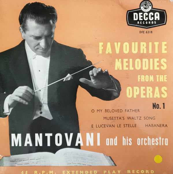 Mantovani And His Or - Favourite Melodies From The Operas Vol. 1 - Us