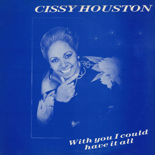 Cissy Houston - With You I Could Have It All - Used Vinyl Record 12"