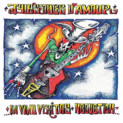 Tylas Dogs DAmour - In Vino Veritas (Acoustica) - CD
