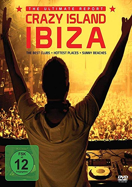 Crazy Island Ibiza - The Ultimate Report - DVD