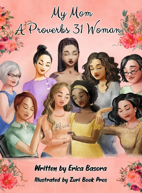 Basora - My Mom a Proverbs 31 Woman - New hardback or cased book