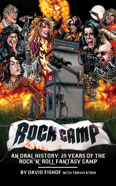 Travis Atria - Rock Camp : An Oral History, 25 Years of the Rock '