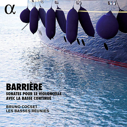 Bruno Cocset - Barriere: Sonates Pour Le Violoncelle Avec La Basse Con