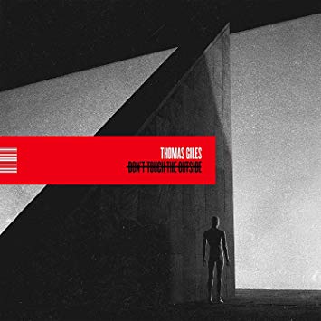 Thomas Giles - Don't Touch The Outside - Vinyl Record VINYL