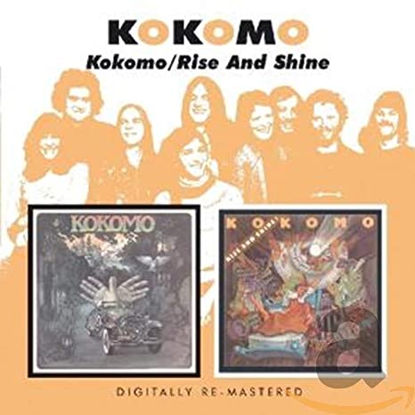 Kokomo - / Rise And Shine ! - CD