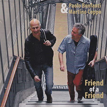 BONFANTI PAOLO/MARTI - FRIEND OF A FRIEND - CD