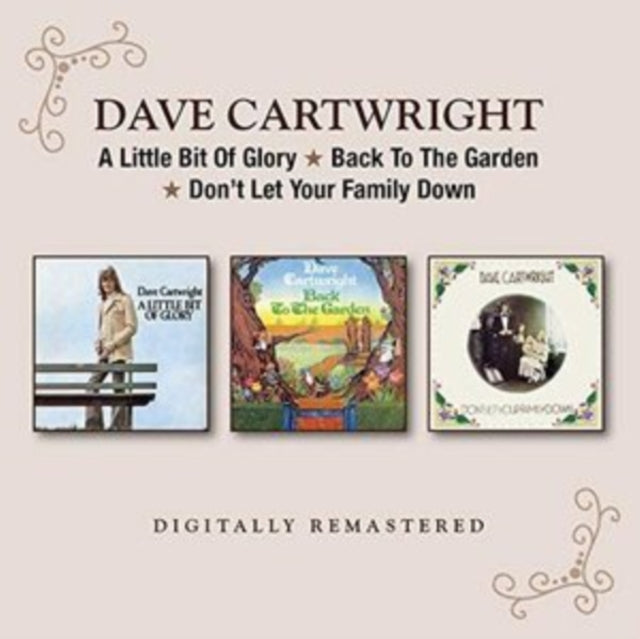 Dave Cartwright - A Little Bit of Glory/Back to the Garden/Don't L
