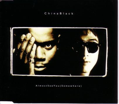 China Black - Almost See You (Somewhere) - Used CD