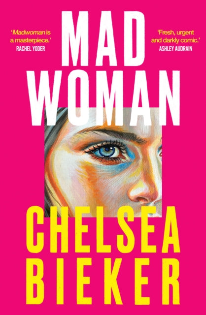 Chelsea Bieker - Madwoman - New Hardback