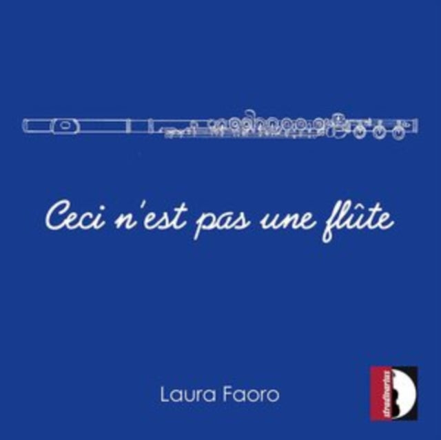 FAORO / MARCHI - Ceci NEst Pas Une Flute - CD