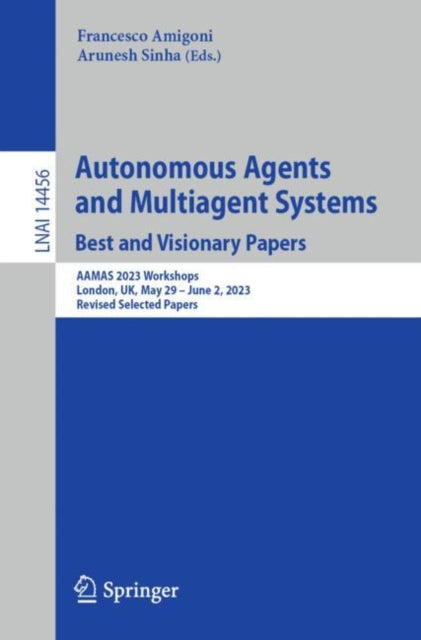 Amigoni - Autonomous Agents and Multiagent Systems. Best and Visionary