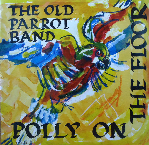 Old Parrot Band - Polly On The Floor - Used Vinyl Record