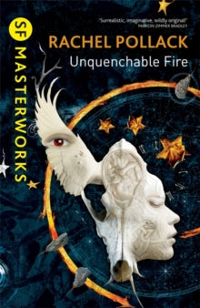 Rachel Pollack - Unquenchable Fire - Paperback
