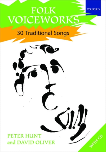 David Oliver - Folk Voiceworks : 30 Traditional Songs - Sheet music