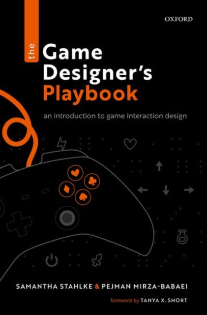 Pejman Mirza-Babaei - Game Designer's Playbook : An Introduction t