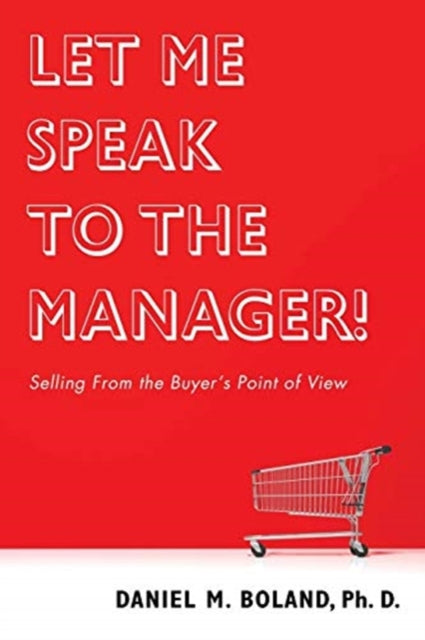 Boland - Let Me Speak to the Manager! - New paperback or softback
