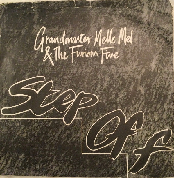 Grandmaster Melle Me - Step Off - Used Vinyl Record 7"