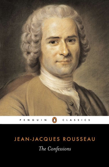 Jean-Jacques Roussea - Confessions - Paperback