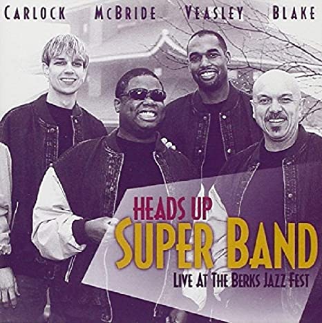 HEADS UP SUPER BAND - LIVE AT THE BERKS JAZZ FEST - CD