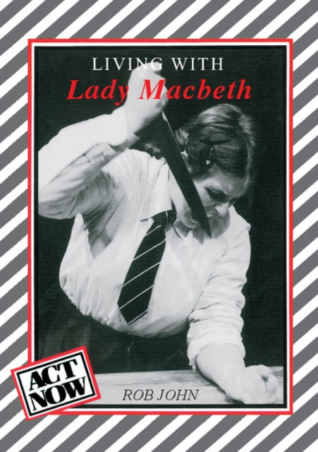 Rob John - Living with Lady Macbeth - New Paperback