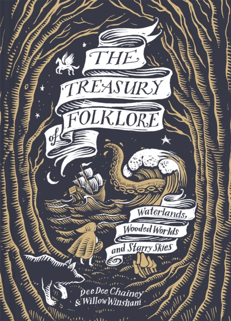 Willow Winsham - Treasury of Folklore : Waterlands, Wooded Worlds and
