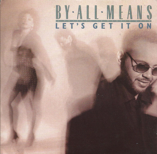 By All Means - Let's Get It On - Used Vinyl Record 7"