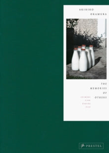 Akihiko Okamura : The Memories of Others - Hardback