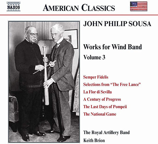 ROYAL ARTILLERY BAND - SOUSA: MUSIC FOR WIND BAND 3 - CD