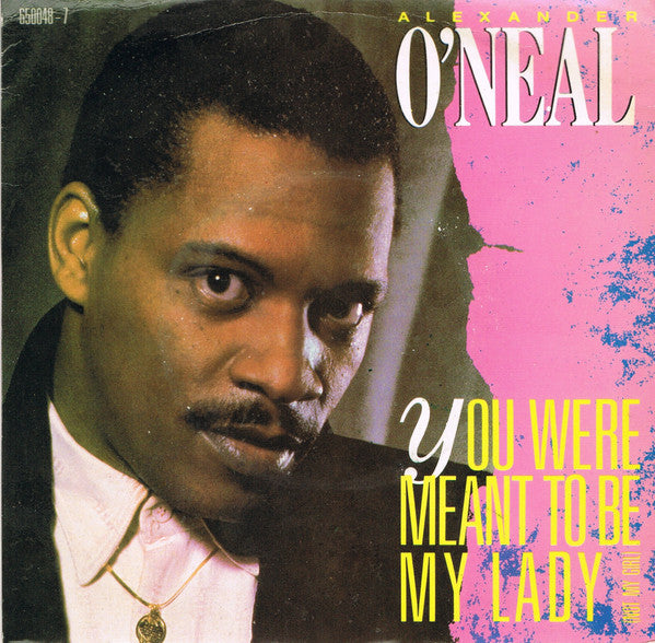 Alexander O'Neal - You Were Meant To Be My Lady (Not My Girl) - Used