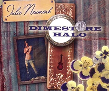 Julie Newmark - Dimestore Halo - CD