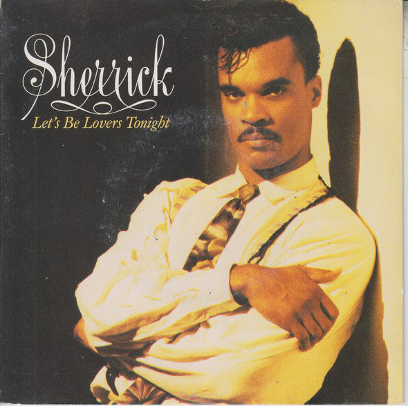 Sherrick - Let's Be Lovers Tonight - Used Vinyl Record 7"