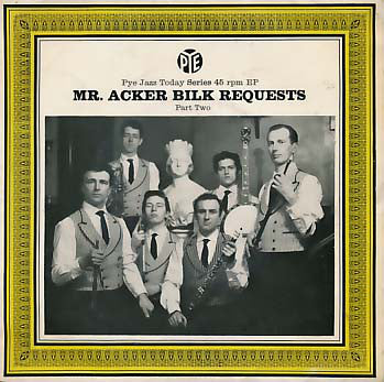 Acker Bilk And His P - Mr. Acker Bilk Requests (Part Two) - Used Viny