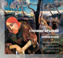 Johan Duijck: L'Homme Desarme - CD