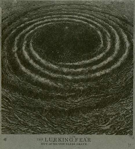 The Lurking Fear - Out Of The Voiceless Grave - New CD