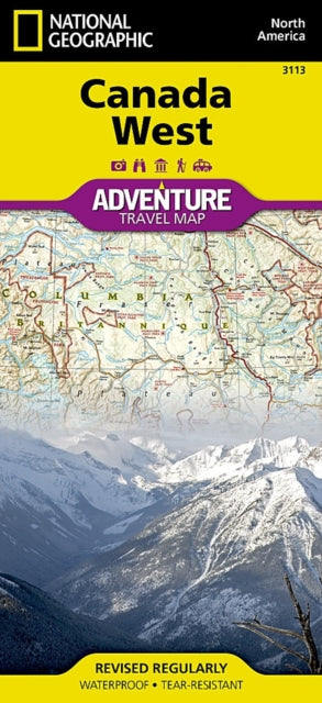 National Geographic - Canada West : Travel Maps International Adventur