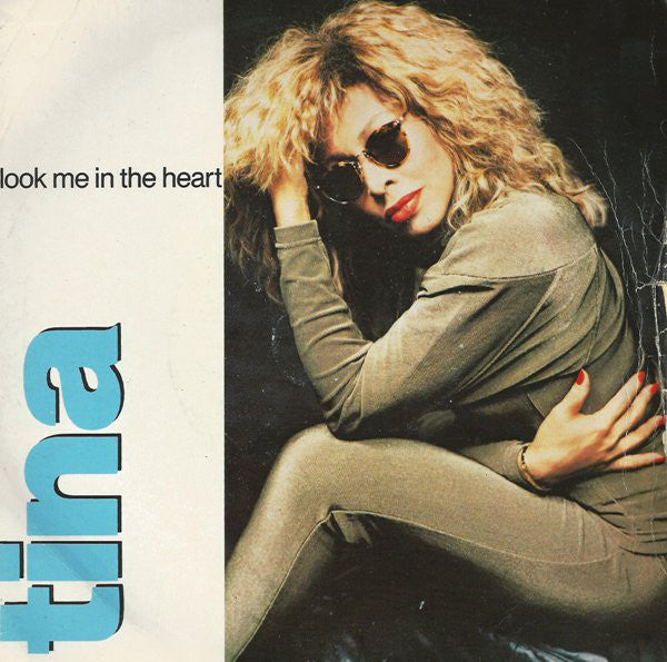 Tina Turner - Look Me In The Heart - Used Vinyl Record 7"