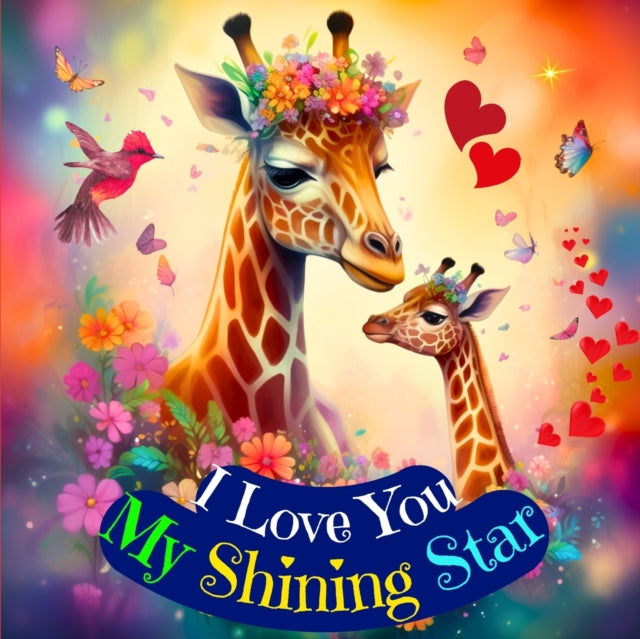 Williams - My Shining Star  A Lullaby of Unwavering Love - New paperba
