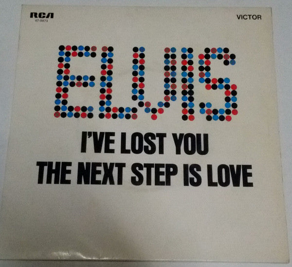 Elvis Presley - I've Lost You - Used Vinyl Record 7"