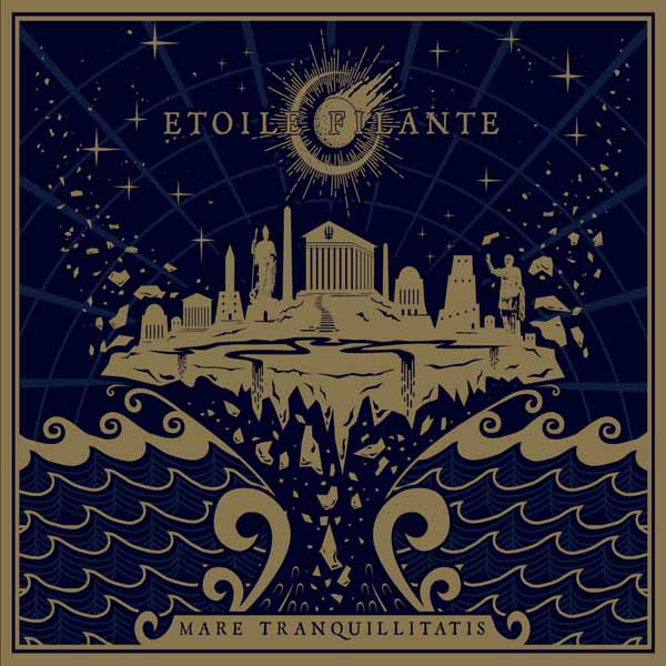 ETOILE FILANTE - MARE TRANQUILLITATIS - CDD
