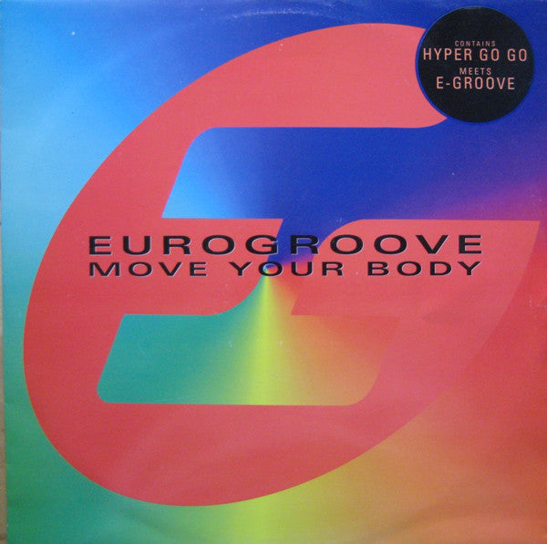 Eurogroove - Move Your Body - Used Vinyl Record 12"