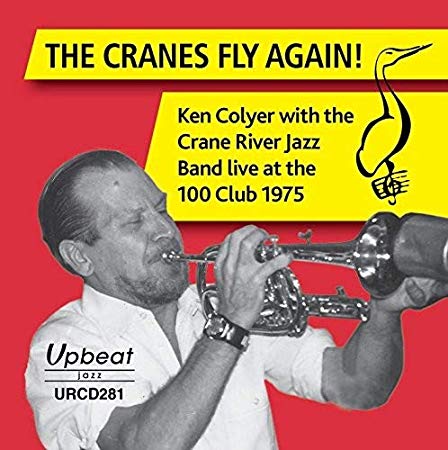 Ken Colyer with The - Cranes Fly Again! - CD