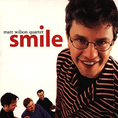 WILSON MATT - SMILE - CD
