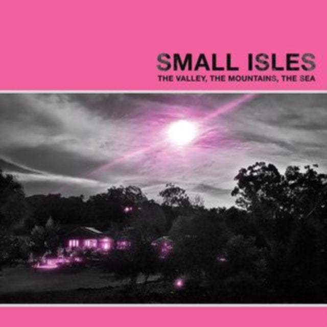SMALL ISLES - VALLEY  THE MOUNTAINS  THE SEA - Vinyl Record