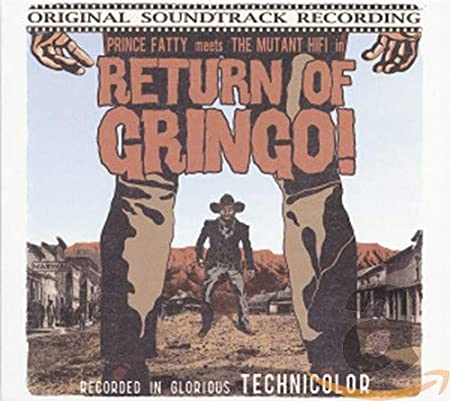 Prince Fatty - In Return Of Gringo! - CD