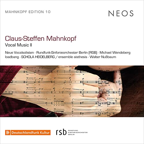 Claus-Steffen Mahnkopf: Vocal Music II - CD