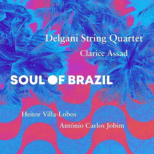 Delgani String Quart - Soul of Brazil - CD