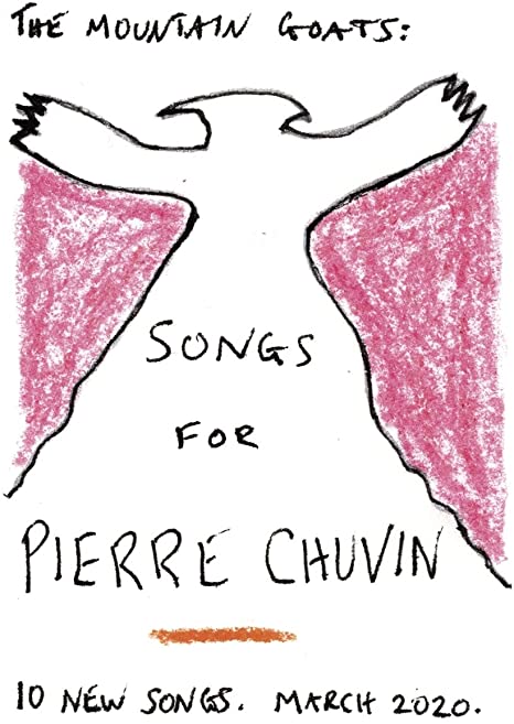 MOUNTAIN GOATS - SONGS FOR PIERRE CHUVIN - CD